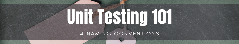 4 test naming conventions