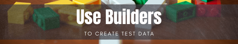 How to create test values with the Builder pattern