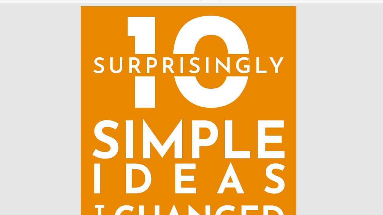 Scrolling through the first pages of 10 Surprisingly Simple Ideas That Changed My Life